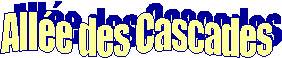Alle des Cascades
