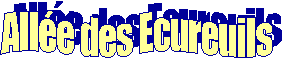 Alle des Ecureuils
